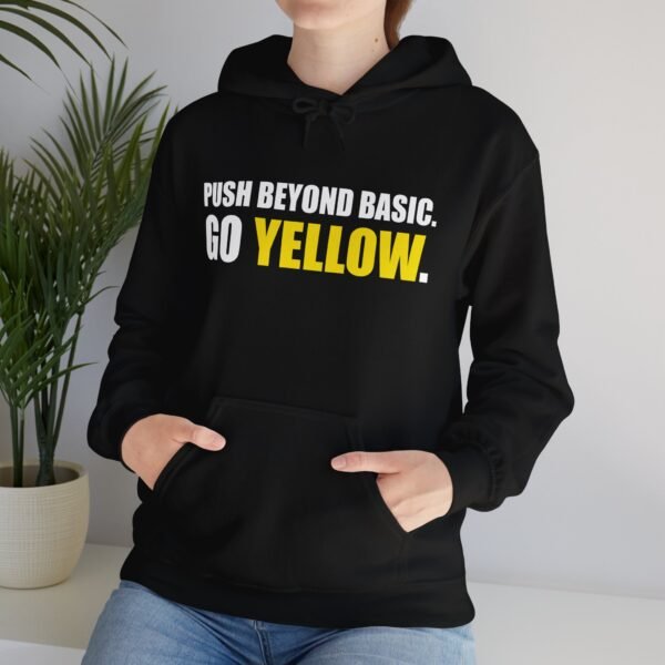 Push Beyond Basic, Go Yellow! โ Limited Edition Hoodie - Image 7
