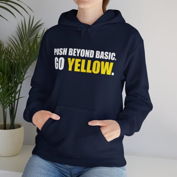 Push Beyond Basic, Go Yellow! โ Limited Edition Hoodie - Image 22