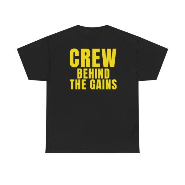 CAMERA CREW EDITION T-Shirt – CREW Rugprint + BEHIND THE GAINS Slogan - Image 3