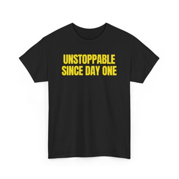 UNSTOPPABLE Yellowgym™ T-Shirt – SINCE DAY ONE • Train Different. (Mental Strength Edition) - Image 5