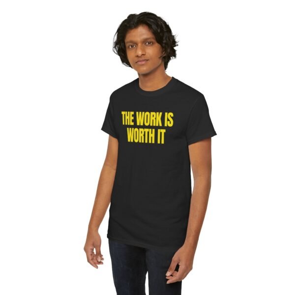 WORTH IT™ YellowGym™ T-Shirt – THE WORK IS WORTH IT • No Excuses. Just Results. (Lifestyle Edition) - Image 10